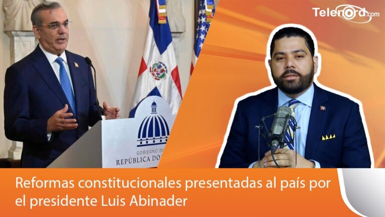 Iniciativas de reforma constitucional presentadas por Abinader