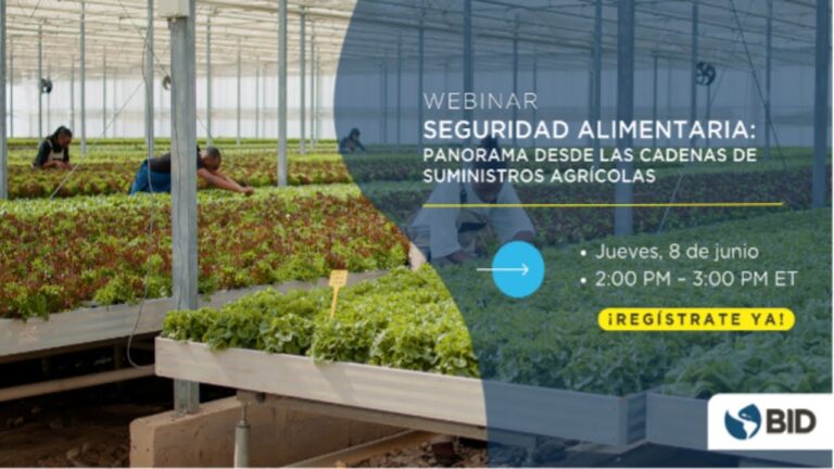 Inversión en seguridad alimentaria: una opción para proteger la cadena de suministro