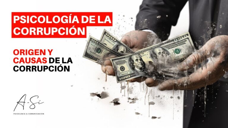 Reflexiones sobre los orígenes, motivos y consecuencias de la corrupción