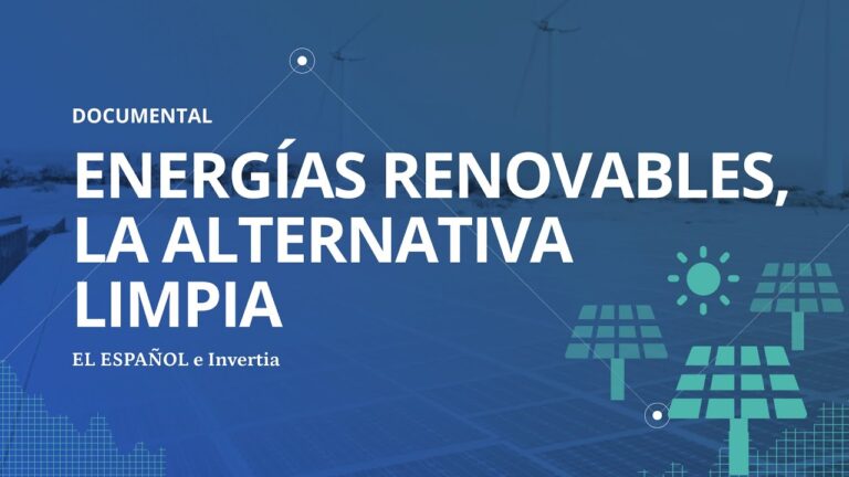 Plan del gobierno para implantar 3000 megavatios de fuentes de energía limpia